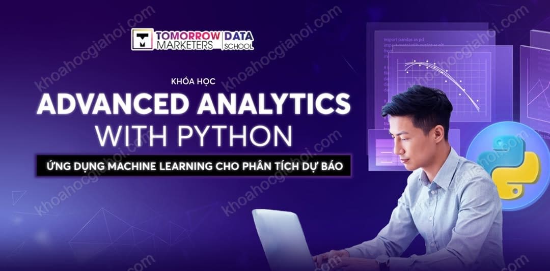 Khóa Học Advanced Analytics With Python Mới Nhất Cùng Tomorrow Marketers
