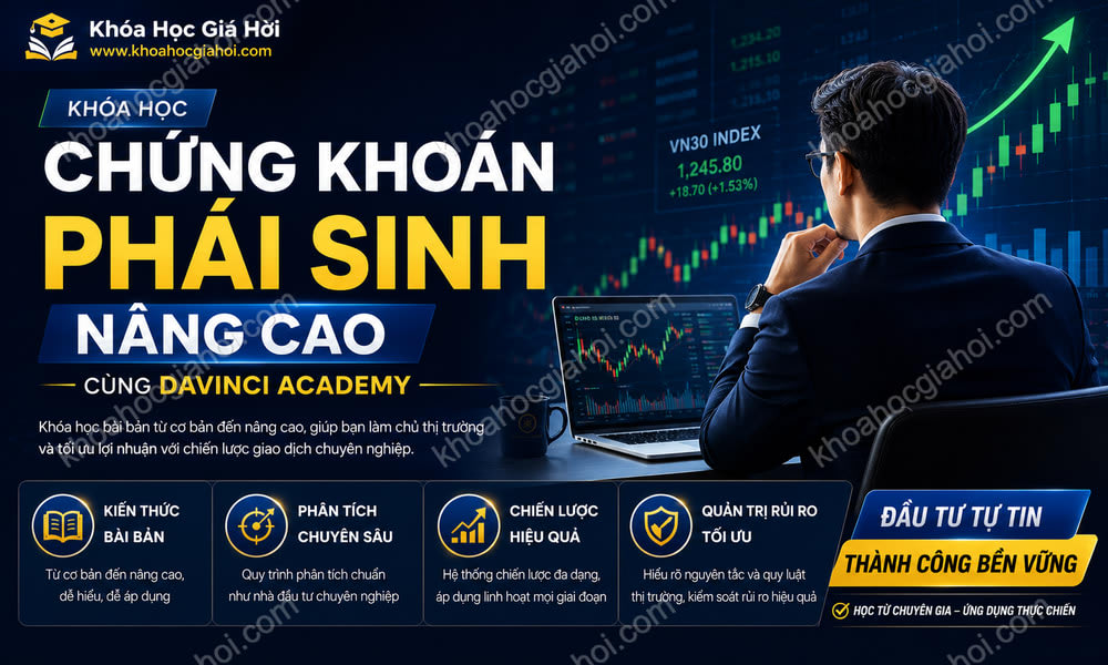 Chứng Khoán Phái Sinh Nâng Cao Cùng DaVinci Academy