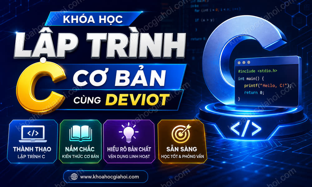 Khóa Học Lập Trình C Cơ Bản Cùng Deviot