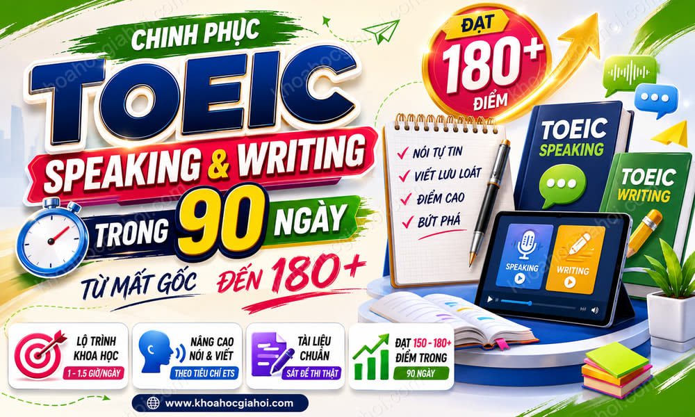 Chinh Phục Toeic Speaking Writing Trong 90 Ngày