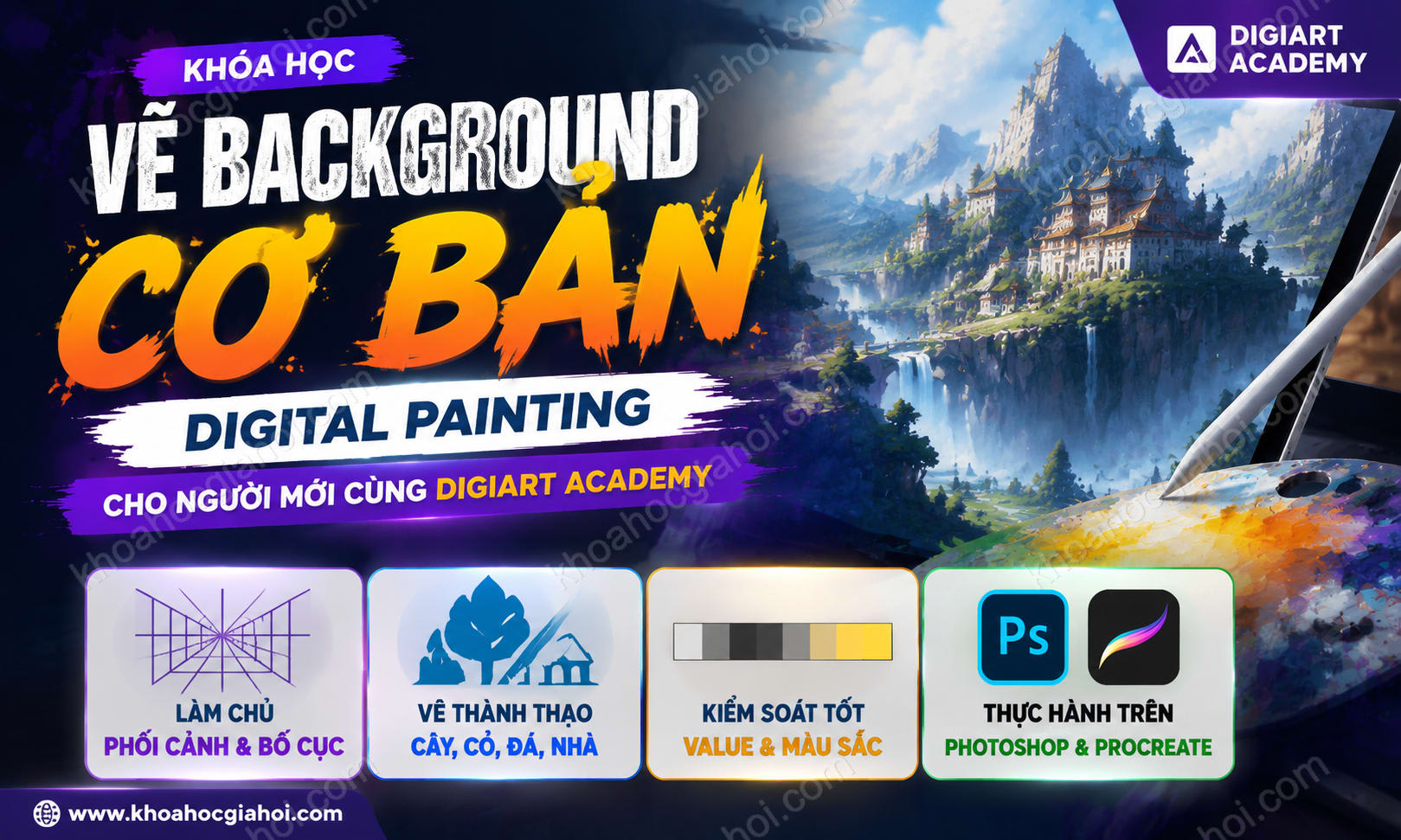 Khoá Học Vẽ Background Cơ Bản – Digital Painting Cho Người Mới Cùng Digiart Academy