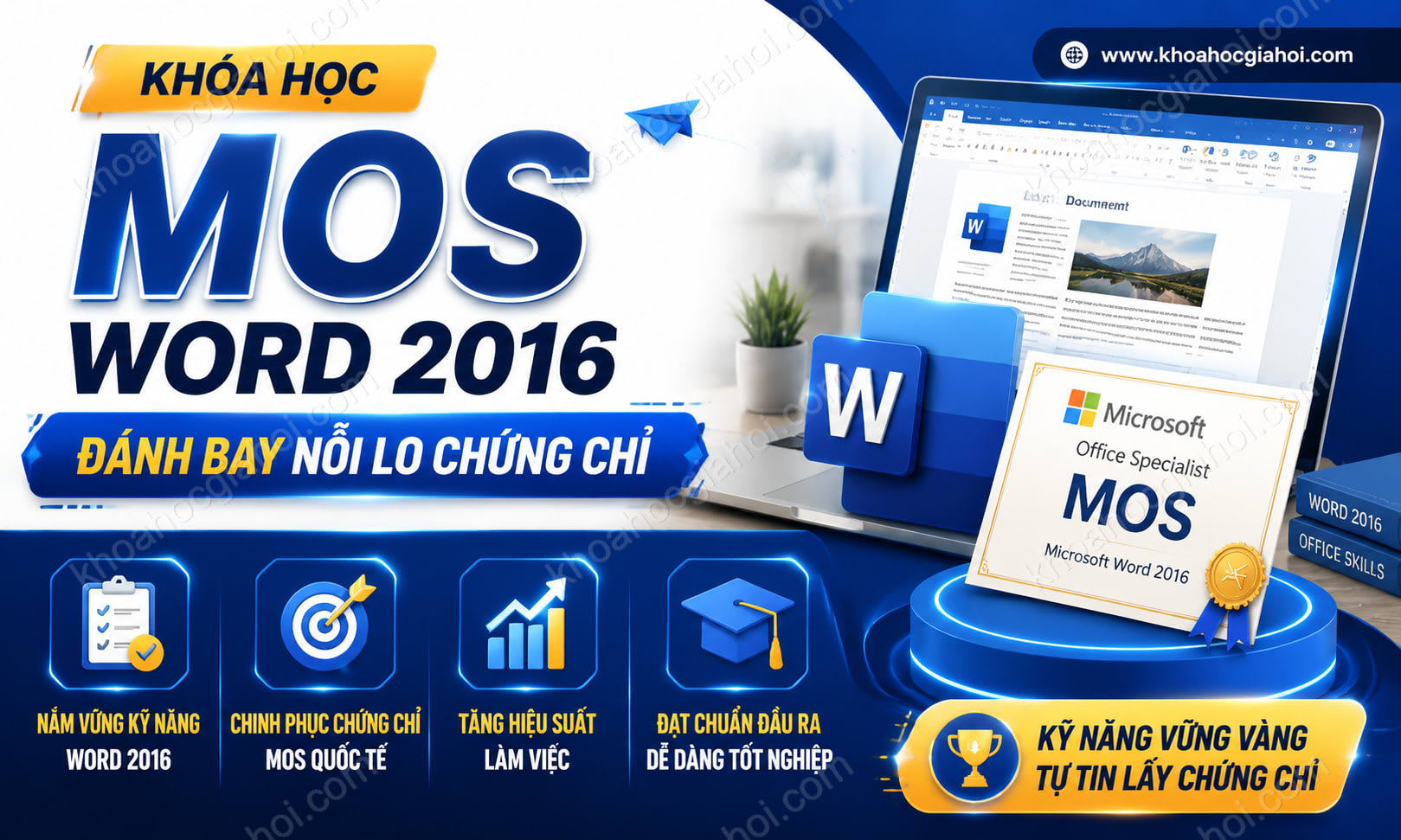 Khóa Học Mos Word 2016 - Đánh Bay Nỗi Lo Chứng Chỉ