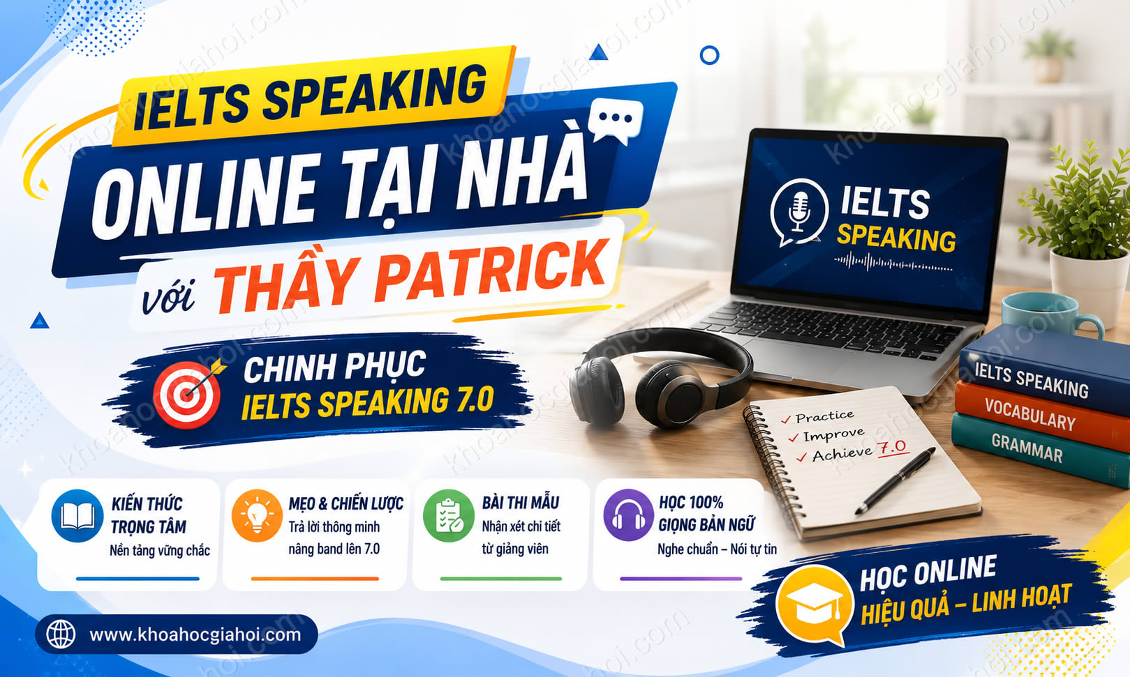 Khóa Học IELTS Speaking Online Tại Nhà Với Thầy Patrick