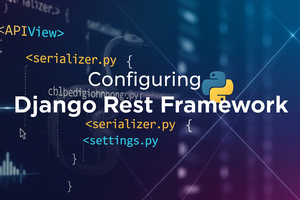 Want to build APIs with Django? This Blog shows you how to quickly configure Django REST Framework (DRF) and get started with API development.
