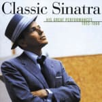 Classic Sinatra - His Great Performances, 1953-1960