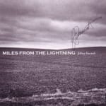 Miles From the Lightning