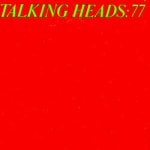 Talking Heads: 77
