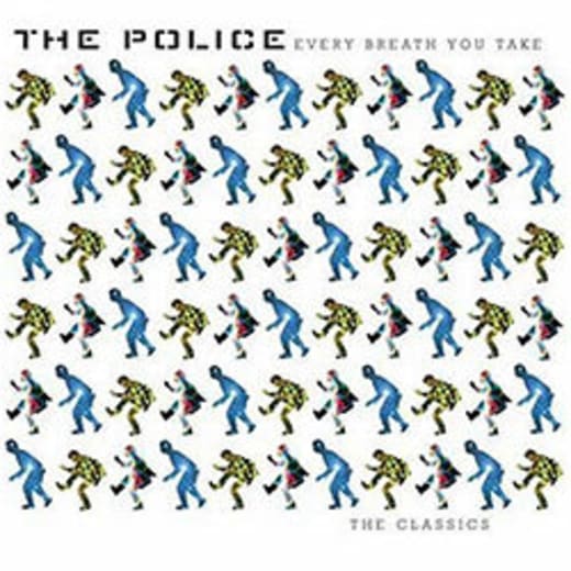 Every Breath You Take