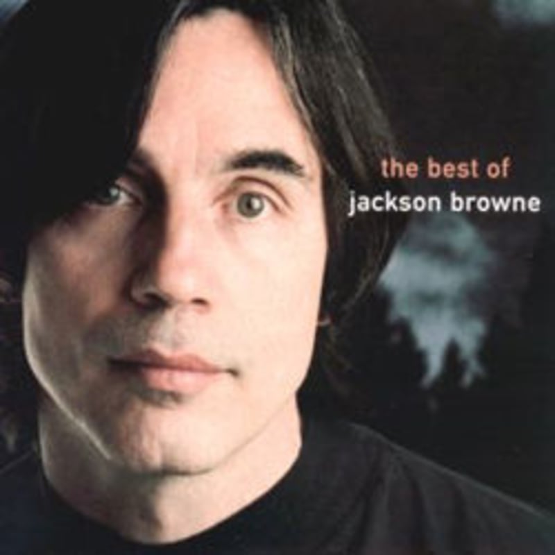 The Next Voice You Hear - The Best of Jackson Browne