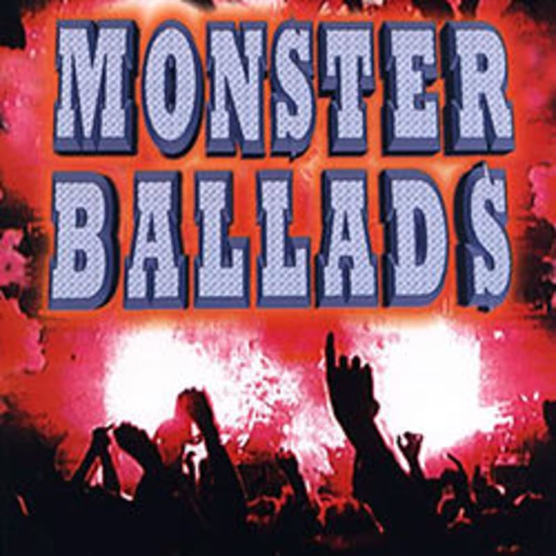 Monster Ballads