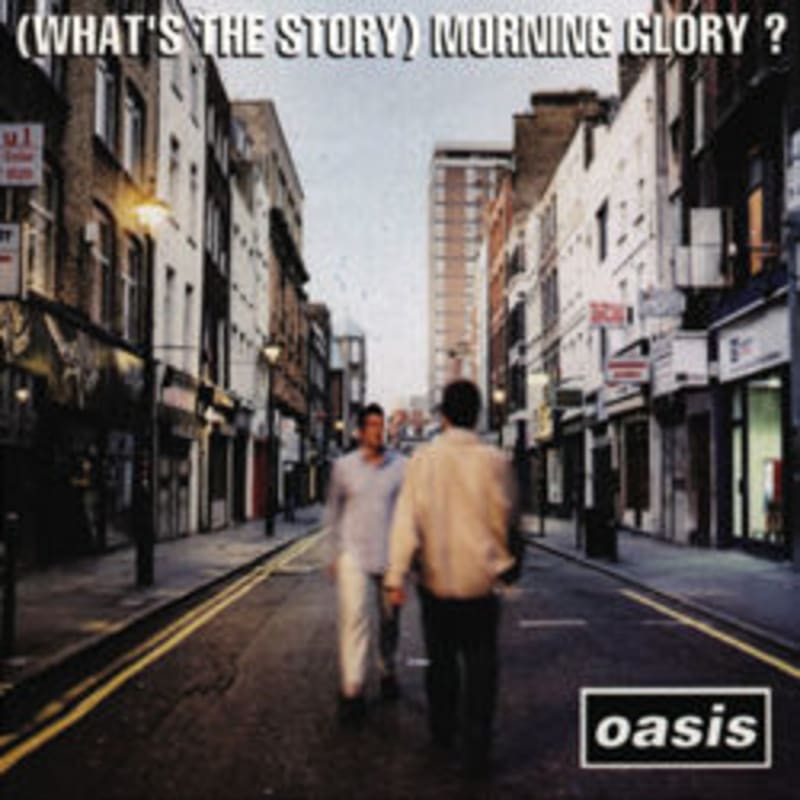 (What's the Story) Morning Glory?