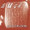 Bush - Sixteen Stone