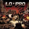 Lo-Pro - The Beautiful Sounds of Revenge