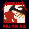 Metallica - Kill 'Em All