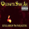 Queens of the Stoneage - Lullabies to Paralyze