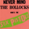 Sex Pistols - Never Mind the Bollocks