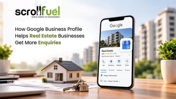 How Google Business Profile Helps Real Estate Get Enquiries