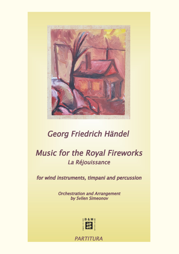Music for the Royal Fireworks “La Réjouissance”