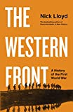 The Western Front: A History of the First World War