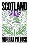 Scotland: The Global History: 1603 to the Present