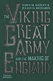 The Viking Great Army and the Making of England