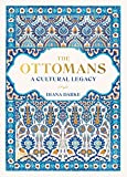 The Ottomans: A Cultural Legacy