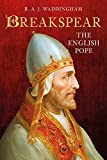 Breakspear: The English Pope