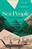 Sea People: In Search of the Ancient Navigators of the Pacific Sea People: In Search of the Ancient Navigators of the Pacific