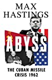 Abyss: The Cuban Missile Crisis 1962