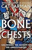 The Bone Chests: Unlocking the Secrets of the Anglo-Saxons