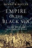 Empire of the Black Sea: The Rise and Fall of the Mithridatic World