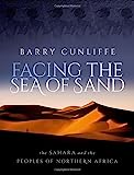 Facing the Sea of Sand: The Sahara and the Peoples of Northern Africa