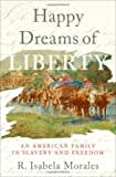 Book cover for Happy Dreams of Liberty