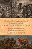 Book cover for The Gaelic and Indian Origins of the American Revolution