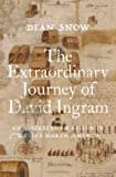 Book cover for The Extraordinary Journey of David Ingram