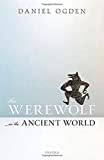 The Werewolf in the Ancient World