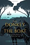 The Donkey and the Boat: Reinterpreting the Mediterranean Economy, 950-1180