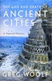 The Life and Death of Ancient Cities: A Natural History