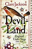 Devil-Land: The English Under Siege, 1588-1688