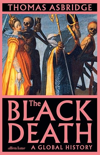 The Black Death: A Global History
