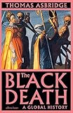 The Black Death: A Global History