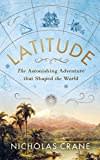 Latitude: The astonishing journey to discover the shape of the earth