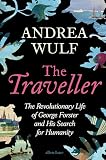 The Traveller: George Forster's Search for Humanity