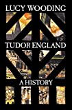 Tudor England: A History