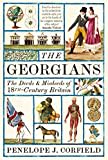 The Georgians: The Deeds and Misdeeds of 18th Century Britain