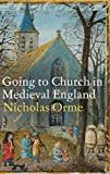 Going to Church in Medieval England