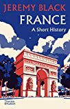 France: A Short History