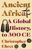 Ancient Africa: A Global History, to 300 CE