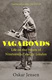 Vagabonds: Life on the Streets of Nineteenth-century London