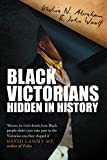 Black Victorians: Hidden in History